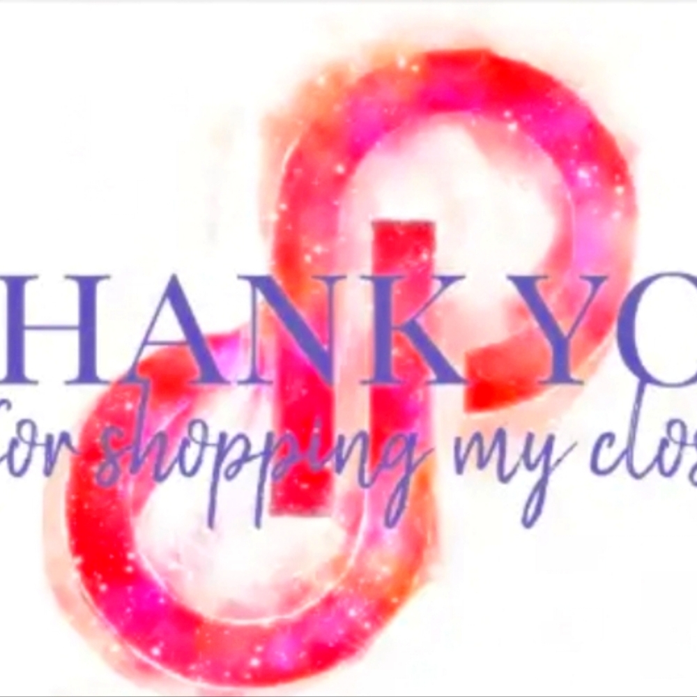 THANK YOU FOR SHOPPING MY CLOSET!!!